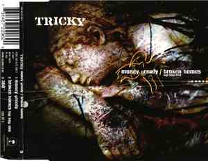 Tricky - Money Greedy / Broken Homes