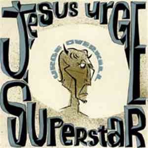 Urge Overkill - Jesus Urge Superstar