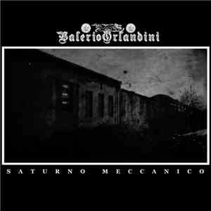 Valerio Orlandini - Saturno Meccanico