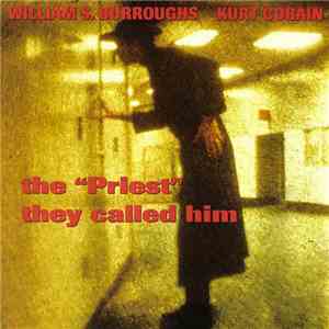 William S. Burroughs / Kurt Cobain - The 