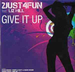 2just4fun Feat. Liz Hill - Give it up