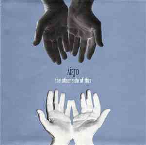 Airto Moreira - The Other Side Of This