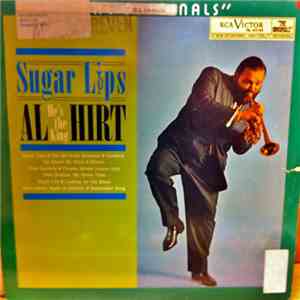 Al (He's The King) Hirt - Sugar Lips