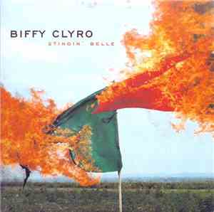 Biffy Clyro - Stingin' Belle