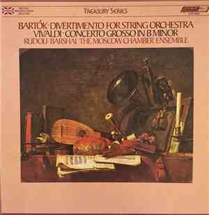Béla Bartók, Antonio Vivaldi, Rudolf Barshai - Bartok - Divertimento For St ...