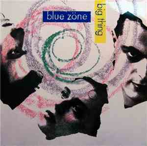 Blue Zöne - Big Thing