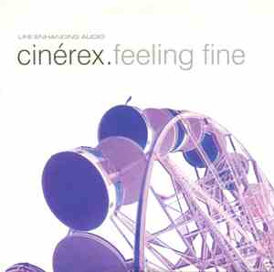 Cinérex - Feeling Fine