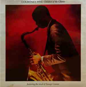 Courtney Pine - Children Of The Ghetto
