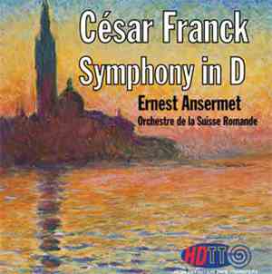 César Franck, Ernest Ansermet, Orchestre De La Suisse Romande - Symphony In ...