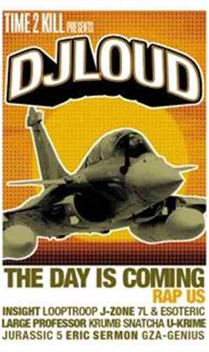 DJLoud - The Day Is Coming (Rap US)