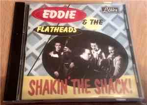 Eddie & The Flatheads - Shakin' The Shack