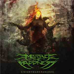 Embrace The Maddness - Nightmare Paradox