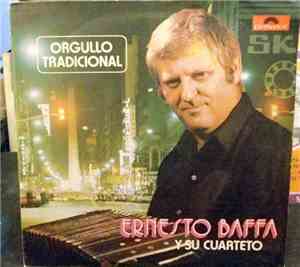 Ernesto Baffa - Orgullo Tradicional