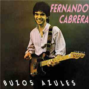 Fernando Cabrera - Buzos Azules