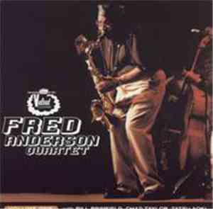 Fred Anderson Quartet - Volume One