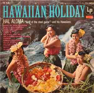 Hal Aloma - Hawaiian Holiday