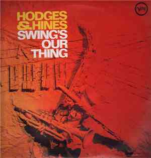 Hodges & Hines - Swing's Our Thing