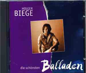 Holger Biege - Die Schönsten Balladen