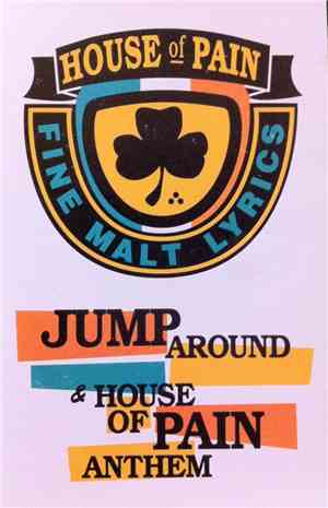 House Of Pain - Jump Around / House Of Pain Anthem