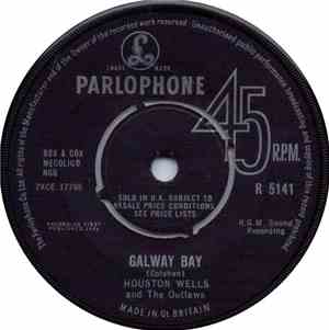 Houston Wells And The Outlaws  - Galway Bay / Livin' Alone