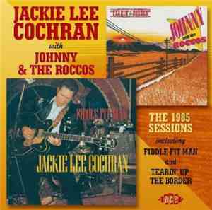 Jackie Lee Cochran With Johnny & The Roccos - The 1985 Sessions