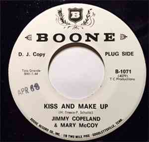 Jimmy Copeland & Mary McCoy - Kiss And Make Up / Somewhere There's Someone