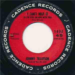 Johnny Tillotson - I Can't Help It (If I'm Still In Love With You)