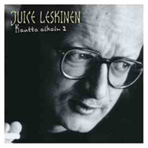 Juice Leskinen - Kautta Aikain 2