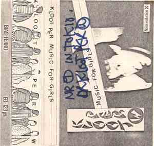Kloot Per W - Music For Girls