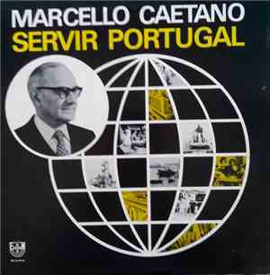 Marcello Caetano - Servir Portugal