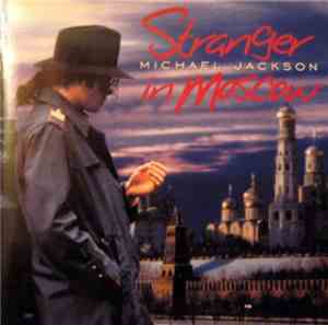 Michael Jackson - Stranger In Moscow