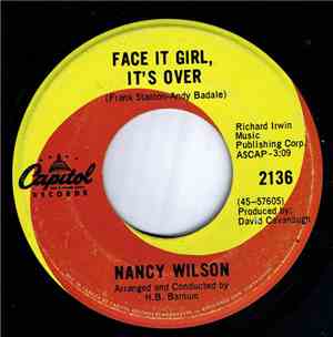 Nancy Wilson - Face It Girl, It's Over / The End Of Our Love