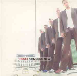 Reset  - Someone New