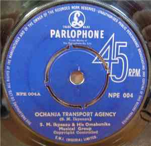 S. M. Ikpeazu & His Omabunike Musical Group - Ochanja Transport Agency
