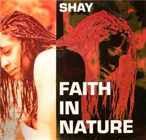 Shay - Faith In Nature