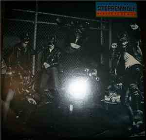 Steppenwolf - The Best Of Steppenwolf - Reborn To Be Wild