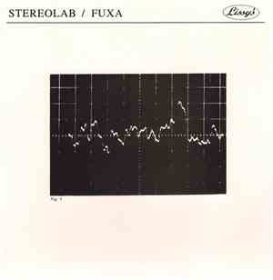 Stereolab / Fuxa - You Used To Call Me Sadness / Skyhigh