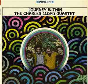 The Charles Lloyd Quartet - Journey Within