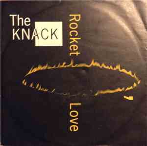 The Knack  - Rocket O' Love