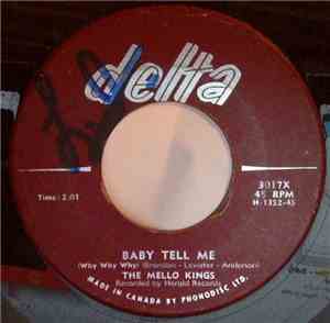The Mello Kings - Baby Tell Me (Why Why Why)