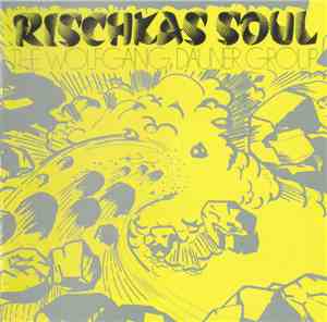 The Wolfgang Dauner Group - Rischka's Soul
