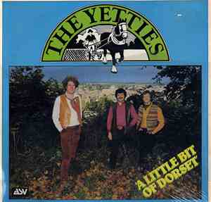 The Yetties - A Little Bit Of Dorset