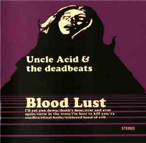 Uncle Acid & The Deadbeats - Blood Lust