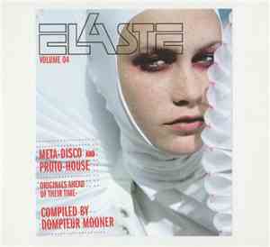 Various - Elaste Volume 04 - Meta-Disco And Proto-House