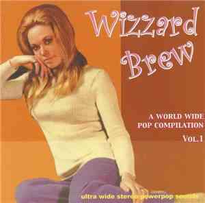 Various - Wizzard Brew:  A World Wide Pop Compilation