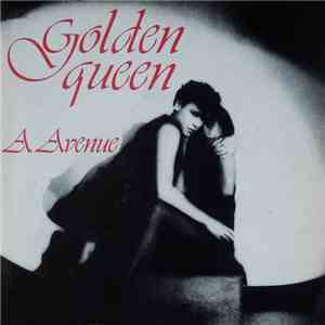 A. Avenue - Golden Queen