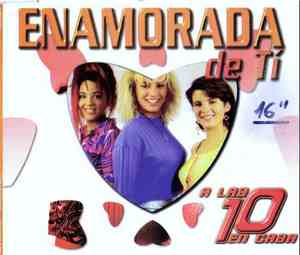 A Las 10 En Casa - Enamorada De Tí