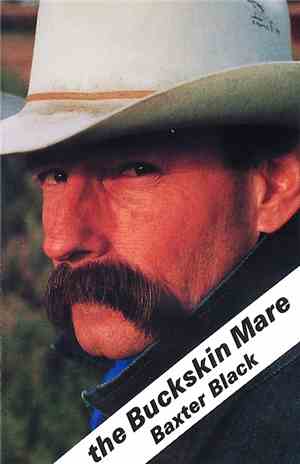 Baxter Black - The Buckskin Mare
