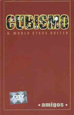 Cubismo & World Stars United - Amigos