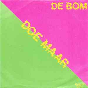 Doe Maar - De Bom